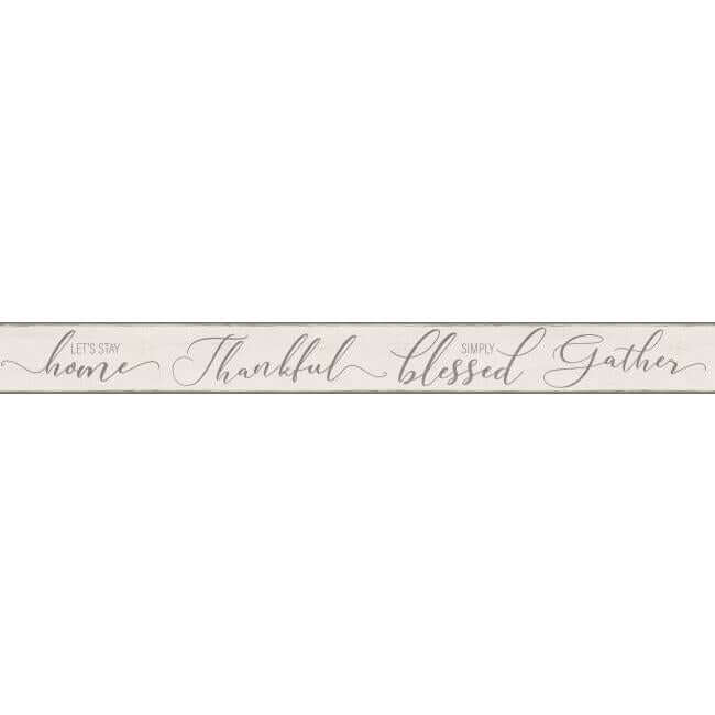 York  Simply Farmhouse  Let’s Stay Home Wallpaper Border- Cream/Grey FH4097BD